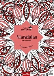 MANDALAS.ARTE-TERAPIA(FLOW COLOURING) | 9788418395468 | HARPER,VALENTINA | Libreria Geli - Librería Online de Girona - Comprar libros en catalán y castellano