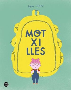 MOTXILLES | 9788418443770 | LYONA/TORRENT BARCELÓ,MARC | Llibreria Geli - Llibreria Online de Girona - Comprar llibres en català i castellà