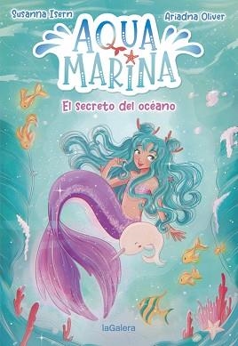 AQUA MARINA-1.EL SECRETO DEL OCÉANO | 9788424669430 | ISERN,SUSANNA | Libreria Geli - Librería Online de Girona - Comprar libros en catalán y castellano