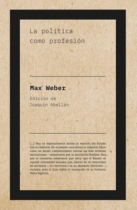 LA POLÍTICA COMO PROFESIÓN | 9788418236846 | WEBER,MAX | Libreria Geli - Librería Online de Girona - Comprar libros en catalán y castellano