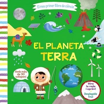 EL MEU PRIMER LLIBRE DE CIÈNCIA.EL PLANETA TERRA | 9788413490021 | Libreria Geli - Librería Online de Girona - Comprar libros en catalán y castellano