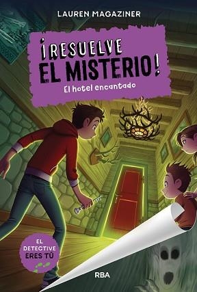 RESUELVE EL MISTERIO-3.EL HOTEL ENCANTADO | 9788427299511 | MAGAZINER,LAUREN | Llibreria Geli - Llibreria Online de Girona - Comprar llibres en català i castellà