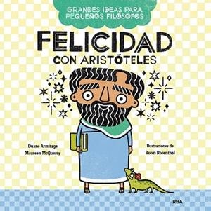 FELICIDAD CON ARISTÓTELES | 9788427222656 | ARMITAGE,DUANE/MCQUERY,MAUREEN | Llibreria Geli - Llibreria Online de Girona - Comprar llibres en català i castellà