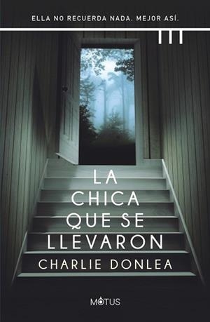 LA CHICA QUE SE LLEVARON | 9788412299205 | DONLEA,CHARLIE | Llibreria Geli - Llibreria Online de Girona - Comprar llibres en català i castellà