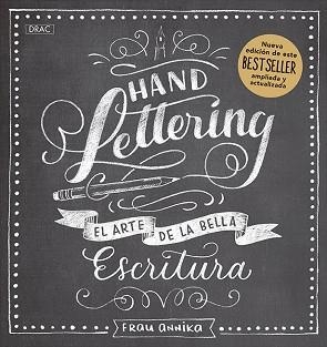 HANDLETTERING.EL ARTE DE LA BELLA ESCRITURA | 9788498746808 | ANNIKA,FRAU | Llibreria Geli - Llibreria Online de Girona - Comprar llibres en català i castellà