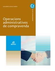 OPERACIONS ADMINISTRATIVES DE COMPRAVENDA | 9788491610335 | LACALLE GARCÍA, GUILLERMO | Libreria Geli - Librería Online de Girona - Comprar libros en catalán y castellano