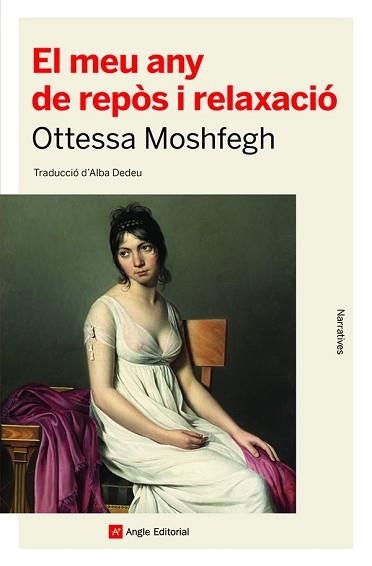 EL MEU ANY DE REPÒS I RELAXACIÓ | 9788418197550 | MOSHFEGH,OTTESSA | Llibreria Geli - Llibreria Online de Girona - Comprar llibres en català i castellà