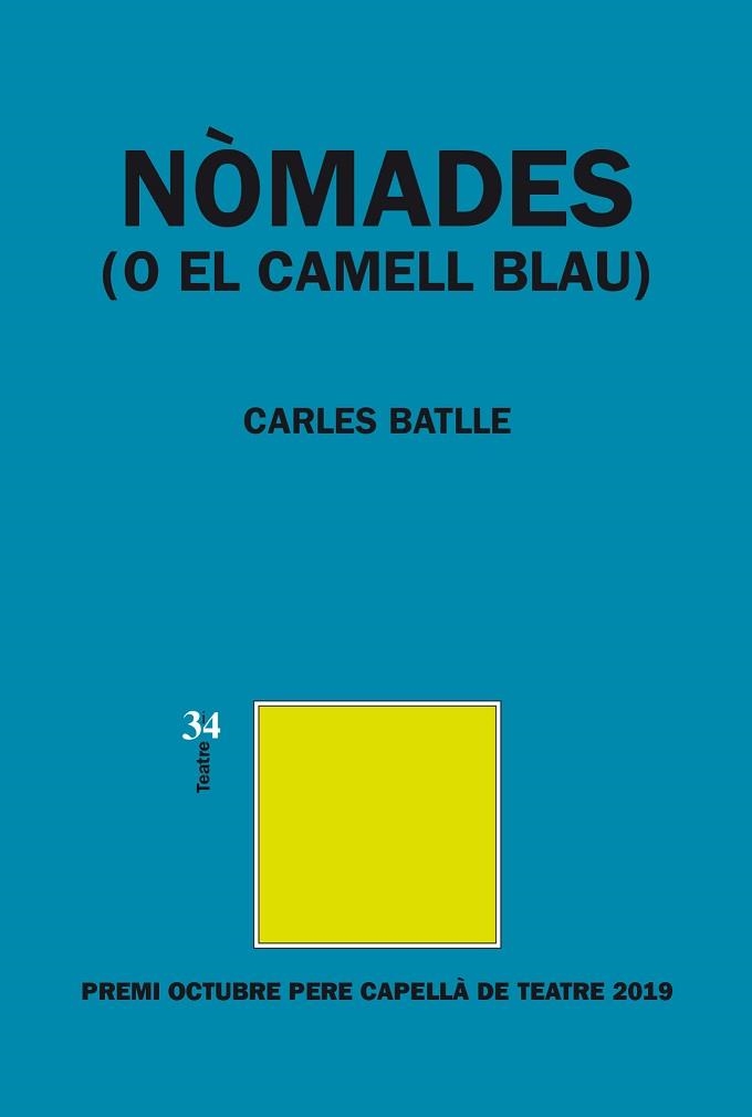 NOMADES (O EL CAMELL BLAU) | 9788417469238 | BATLLE,CARLES | Libreria Geli - Librería Online de Girona - Comprar libros en catalán y castellano