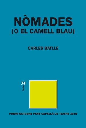 NOMADES (O EL CAMELL BLAU) | 9788417469238 | BATLLE,CARLES | Libreria Geli - Librería Online de Girona - Comprar libros en catalán y castellano