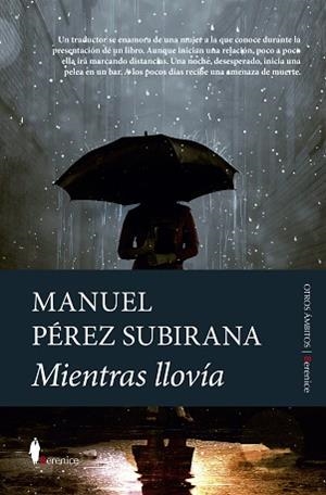 MIENTRAS LLOVÍA | 9788418346545 | PÉREZ SUBIRANA,MANUEL | Libreria Geli - Librería Online de Girona - Comprar libros en catalán y castellano
