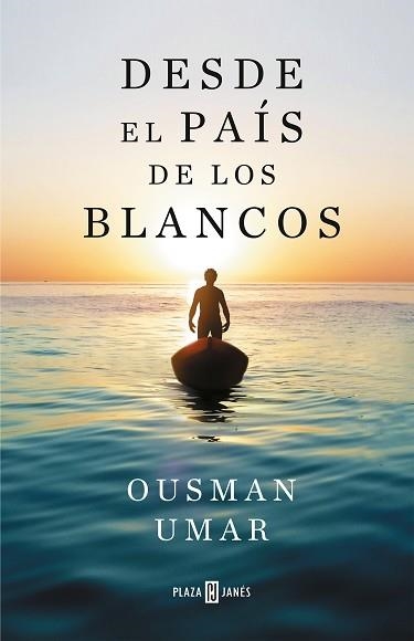 DESDE EL PAÍS DE LOS BLANCOS | 9788401025822 | UMAR,OUSMAN | Libreria Geli - Librería Online de Girona - Comprar libros en catalán y castellano