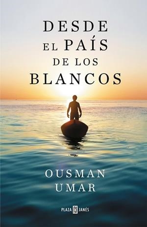 DESDE EL PAÍS DE LOS BLANCOS | 9788401025822 | UMAR,OUSMAN | Llibreria Geli - Llibreria Online de Girona - Comprar llibres en català i castellà