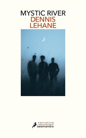 MYSTIC RIVER | 9788418107566 | LEHANE,DENNIS | Libreria Geli - Librería Online de Girona - Comprar libros en catalán y castellano