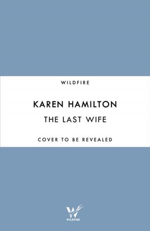 THE LAST WIFE | 9781472244369 | HAMILTON,KAREN | Llibreria Geli - Llibreria Online de Girona - Comprar llibres en català i castellà