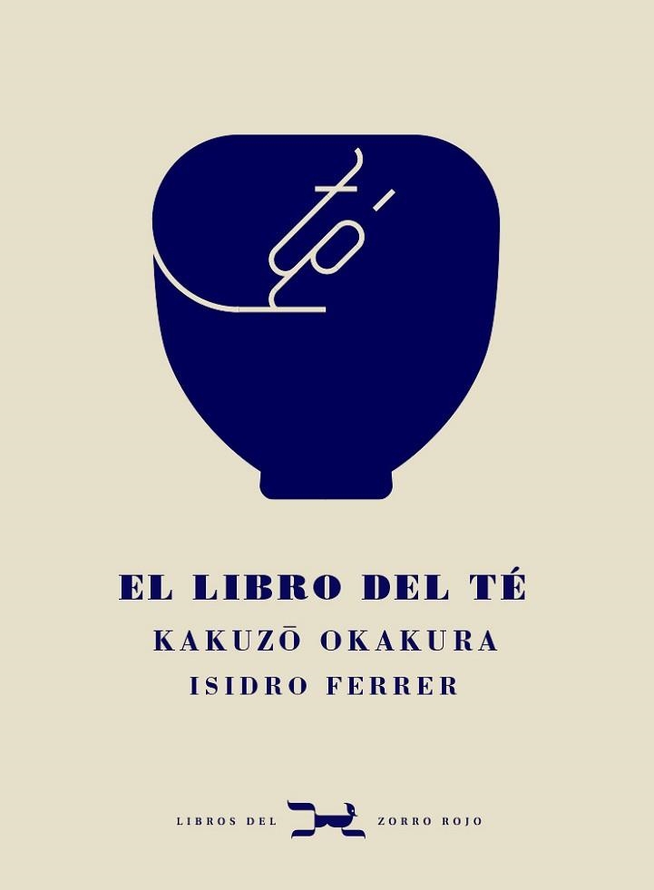 EL LIBRO DEL TÉ | 9788412229332 | OKAKURA,KAKUZO | Libreria Geli - Librería Online de Girona - Comprar libros en catalán y castellano