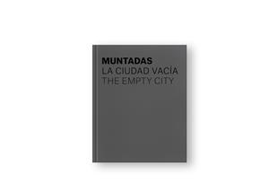 LA CIUDAD VACÍA.THE EMPTY CITY | 9788417769758 | MUNTADAS,ANTONI | Libreria Geli - Librería Online de Girona - Comprar libros en catalán y castellano