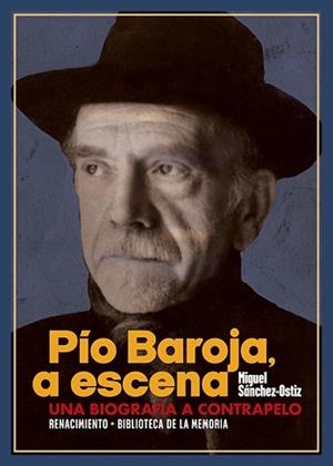 PÍO BAROJA,A ESCENA | 9788418387548 | SÁNCHEZ-OSTIZ,MIGUEL | Libreria Geli - Librería Online de Girona - Comprar libros en catalán y castellano