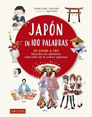 JAPÓN EN 100 PALABRAS | 9788418100482 | CIVARDI,ORNELLA/BLAIR,GAVIN | Libreria Geli - Librería Online de Girona - Comprar libros en catalán y castellano