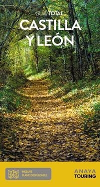 CASTILLA Y LEÓN(GUÍA TOTAL ANAYA TOURING.EDICIÓN 2021) | 9788491583660 | V.V.A.A. | Libreria Geli - Librería Online de Girona - Comprar libros en catalán y castellano