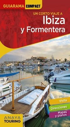 IBIZA Y FORMENTERA(GUIARAMA COMPACT.UN CORTO VIAJE A.EDICIÓN 2021) | 9788491581529 |   | Libreria Geli - Librería Online de Girona - Comprar libros en catalán y castellano