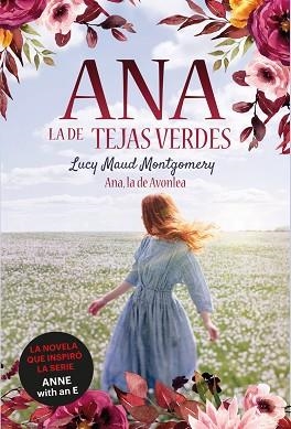 ANA,LA DE AVONLEA(ANA,LA DE TEJAS VERDES 2) | 9788418538261 | MONTGOMERY,LUCY MAUD | Llibreria Geli - Llibreria Online de Girona - Comprar llibres en català i castellà
