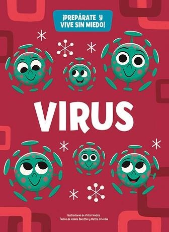 VIRUS(PREPÁRATE Y VIVE SIN MIEDO) | 9788468245003 | CRIVELLINI, MATTIA | Libreria Geli - Librería Online de Girona - Comprar libros en catalán y castellano