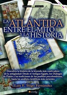 LA ATLÁNTIDA.ENTRE EL MITO Y LA HISTORIA | 9788413051437 | ÍÑIGO FERNÁNDEZ,LUIS E. | Libreria Geli - Librería Online de Girona - Comprar libros en catalán y castellano