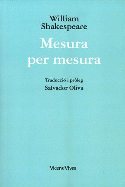 MESURA PER MESURA  | 9788468270319 | SHAKESPEARE,WILLIAM | Libreria Geli - Librería Online de Girona - Comprar libros en catalán y castellano