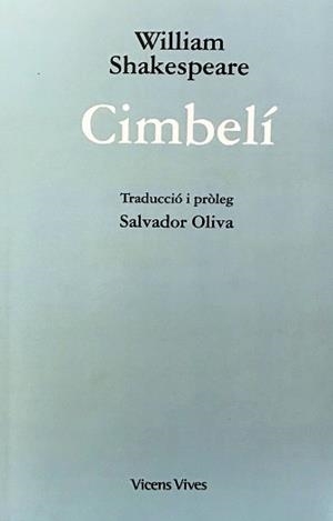 CIMBELÍ | 9788468279329 | SHAKESPEARE,WILLIAM | Llibreria Geli - Llibreria Online de Girona - Comprar llibres en català i castellà