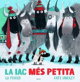 LA IAC MÉS PETITA | 9788447942688 | FRASER,LU/HINDLEY,KATE | Libreria Geli - Librería Online de Girona - Comprar libros en catalán y castellano
