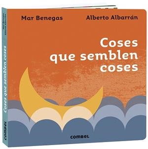 COSES QUE SEMBLEN COSES | 9788491016403 | BENEGAS ORTIZ,MARÍA DEL MAR | Libreria Geli - Librería Online de Girona - Comprar libros en catalán y castellano