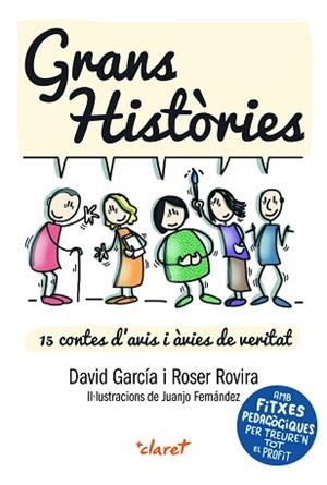 GRANS HISTÒRIES.15 HISTORIES D'AVIS I AVIES DE VERITAT | 9788491363484 | GARCIA,DAVID/ROVIRA,ROSER | Llibreria Geli - Llibreria Online de Girona - Comprar llibres en català i castellà