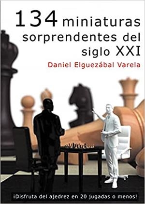 134 MINIATURAS SORPRENDENTES DEL SIGLO XXI | 9788412272420 | ELGUEZABAL VARELA,DANIEL | Libreria Geli - Librería Online de Girona - Comprar libros en catalán y castellano