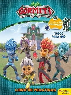 GORMITI.LIBRO DE PEGATINAS.TODOS PARA UNO | 9788408238713 | Libreria Geli - Librería Online de Girona - Comprar libros en catalán y castellano