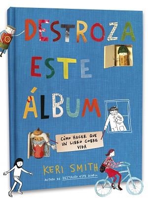 DESTROZA ESTE ÁLBUM | 9788408238768 | SMITH,KERI | Llibreria Geli - Llibreria Online de Girona - Comprar llibres en català i castellà