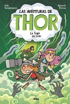 LAS AVENTURAS DE THOR 2.LA FUGA DE LOKI | 9788427221499 | TORDENSSON,ERIK | Libreria Geli - Librería Online de Girona - Comprar libros en catalán y castellano