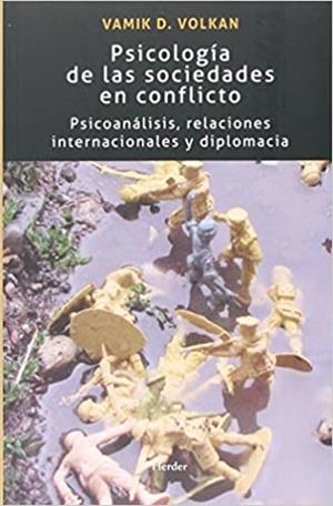 PSICOLOGÍA DE LAS SOCIEDADES EN CONFLICTO | 9788425440748 | VOLKAN | Libreria Geli - Librería Online de Girona - Comprar libros en catalán y castellano