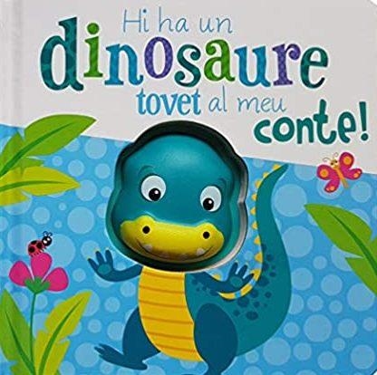 HI HA UN DINOSAURE TOVET AL MEU CONTE! | 9788413346915 | Libreria Geli - Librería Online de Girona - Comprar libros en catalán y castellano
