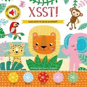 XSSST!CADA BOTÓ TÉ UN SO DIFERENT | 9788413344539 | Libreria Geli - Librería Online de Girona - Comprar libros en catalán y castellano