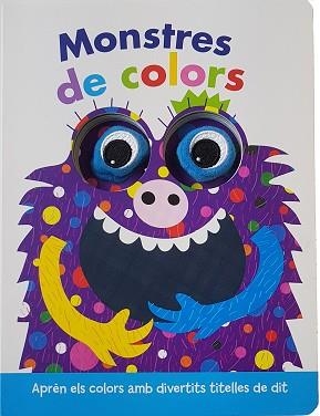 MONSTRES DE COLORS.APRÈN ELS COLORS AMB DIVERTITS TITELLES DE DIT | 9788413346359 | Libreria Geli - Librería Online de Girona - Comprar libros en catalán y castellano