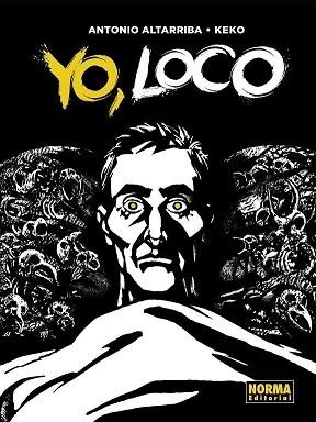YO,LOCO | 9788467936377 | ALTARRIBA,ANTONIO/GODOY,KEKO | Libreria Geli - Librería Online de Girona - Comprar libros en catalán y castellano