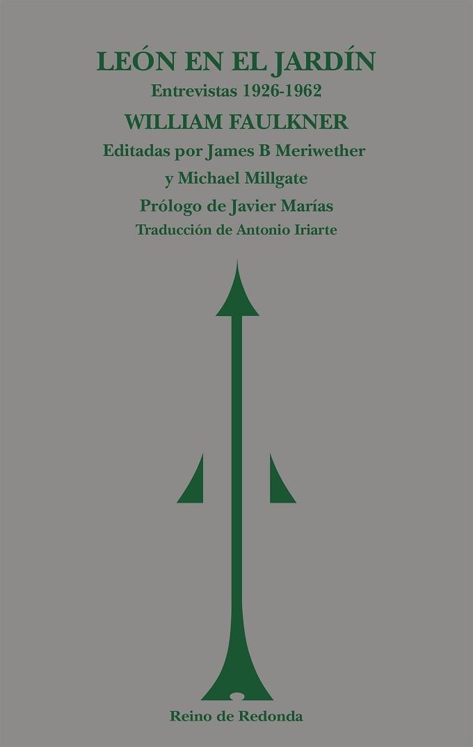 LEÓN EN EL JARDÍN.ENTREVISTAS 1926-1962 | 9788494725678 | FAULKNER,WILLIAM | Llibreria Geli - Llibreria Online de Girona - Comprar llibres en català i castellà