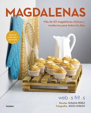 MAGDALENAS.MÁS DE 60 MAGDALENAS CLASICAS Y MODERNAS PARA TODOS LOS DIAS | 9788418007576 | PÉREZ,SUSANA/CEREZO,JESÚS | Libreria Geli - Librería Online de Girona - Comprar libros en catalán y castellano