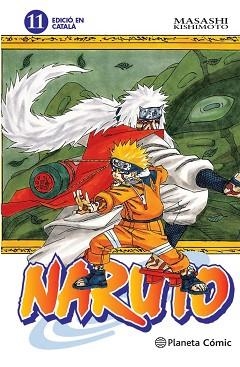 NARUTO CATALÀ Nº 11/72 | 9788415821168 | KISHIMOTO,MASASHI | Libreria Geli - Librería Online de Girona - Comprar libros en catalán y castellano