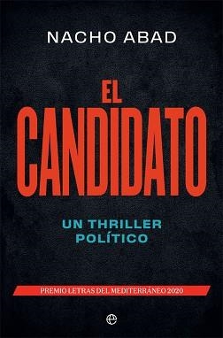 EL CANDIDATO | 9788491649410 | ABAD,NACHO | Libreria Geli - Librería Online de Girona - Comprar libros en catalán y castellano