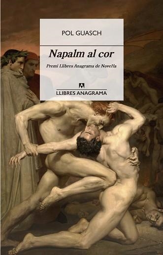 NAPALM AL COR | 9788433915917 | GUASCH,POL | Libreria Geli - Librería Online de Girona - Comprar libros en catalán y castellano