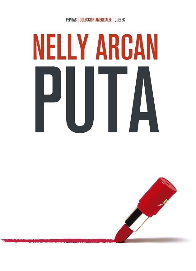 PUTA | 9788417386764 | ARCAN,NELLY | Libreria Geli - Librería Online de Girona - Comprar libros en catalán y castellano