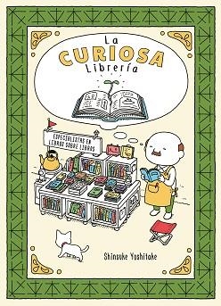 LA CURIOSA LIBRERÍA | 9788416427338 | YOSHITAKE,SHINSUKE | Libreria Geli - Librería Online de Girona - Comprar libros en catalán y castellano
