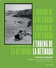 L'ENDEMÀ DE LA RETIRADA.PORTBOU 1939 | 9788418022807 | CAMPAÑÀ,ANTONI | Libreria Geli - Librería Online de Girona - Comprar libros en catalán y castellano
