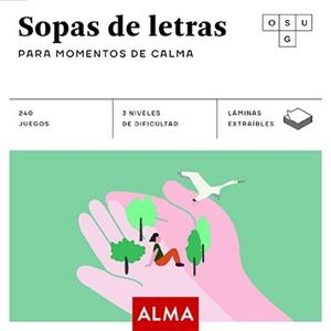 SOPAS DE LETRAS PARA MOMENTOS DE CALMA | 9788418008863 | Libreria Geli - Librería Online de Girona - Comprar libros en catalán y castellano